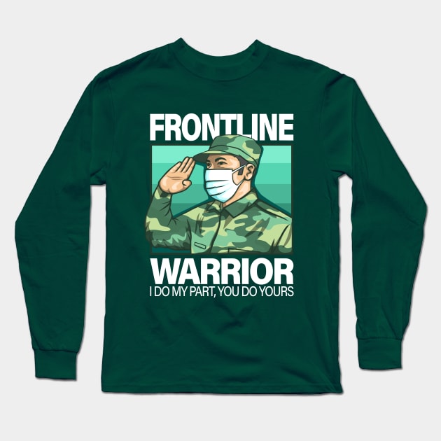 Frontliners (military soldier) Long Sleeve T-Shirt by RCM Graphix